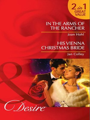 cover image of In the Arms of the Rancher / His Vienna Christmas Bride